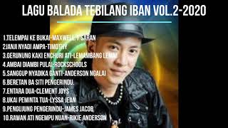 Lagu Balada Tebilang Iban Vol.2-2020