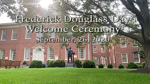 Frederick Douglass Day 2020 Welcome Ceremony