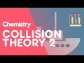 Collision Theory and Energy Changes in Chemical Reactions