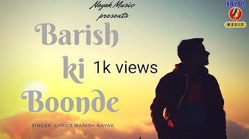 Manish Nayak ❤ Barish ki Boonde 🌧_official Ash_Nayak Music