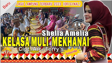 LAGU LAMPUNG mixdut TERBARU - KELASA MULI MEKHANAI - Shella Amelia || Ferry Raja Wira Utama [OMV]