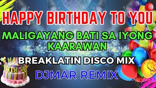 HAPPY BIRTHDAY TO YOU SONG DISCO REMIX - MALIGAYANG BATI SA IYONG KAARAWAN - DJMAR DISCO TRAXX screenshot 3