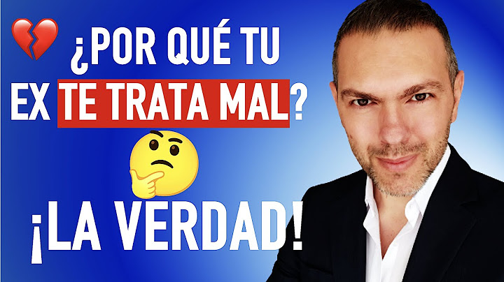 MI EX ES INDIFERENTE O ME TRATA MAL - CÓMO ACTUAR