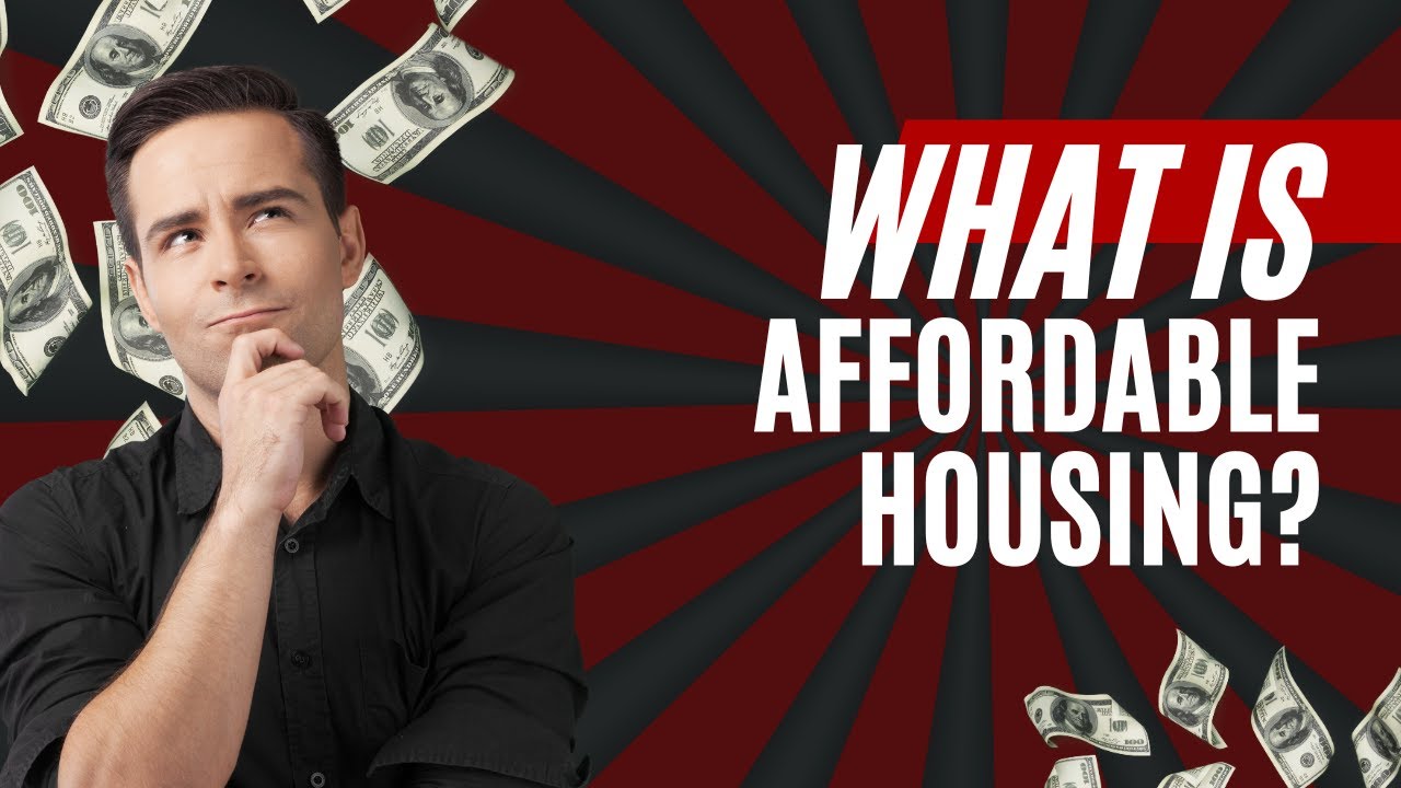 What is Affordable Housing? (Affordable Housing PART 1) - YouTube