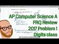 Computer Science A 2017 FRQ Problem 1