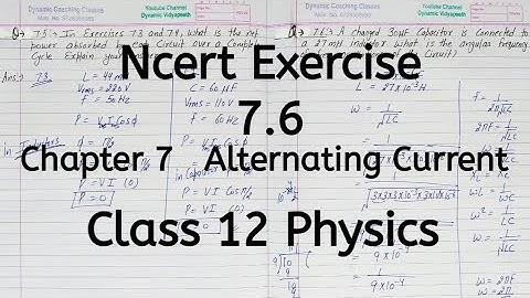 Ncert Exercise 7.6 | Chapter 7 | Alternating Current | Class 12 Physics