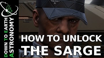 HOW TO UNLOCK THE SARGE