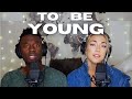 Anne Marie feat. Doja Cat - "To Be Young" (Ni/Co Cover)