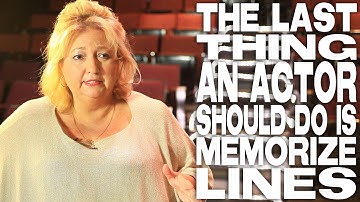 The Last Thing An Actor Should Do Is Memorize Lines by Michelle Danner