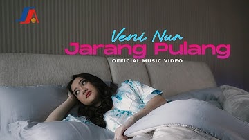 Veni Nur - Jarang Pulang  (Official Music Video)