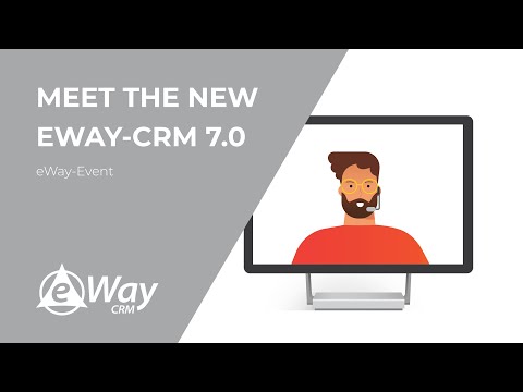 Meet the new eWay-CRM 7.0