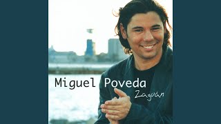Video thumbnail of "Miguel Poveda - Si Me Vieras..."