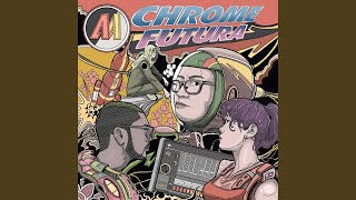 CHROME FUTURA (feat. anaisoula, Dafrosty, Glazed Baguette, DMent Si Lain)