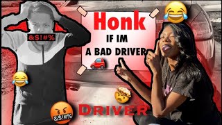 HONK PRANK ON GIRLFRIEND *I NEVER SEEN HER THIS MAD*
