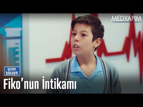 Fiko'nun intikamı - Bizim Hikaye