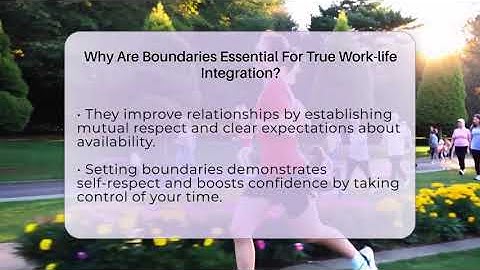 Why Are Boundaries Essential For True Work-life Integration? - The Personal Growth Path