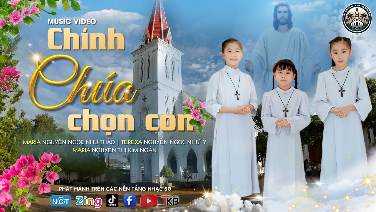 ⛪ CHÍNH CHÚA CHỌN CON (Thánh ca) | Ngọc Như Ý - Ngọc Như Thảo - Kim Ngân | hòa âm: NS. Thái Thụy ⛪ CHÍNH CHÚA CHỌN CON (Thánh ca) | Ngọc Như Ý - Ngọc Như Thảo - Kim Ngân | hòa âm: NS. Thái Thụy