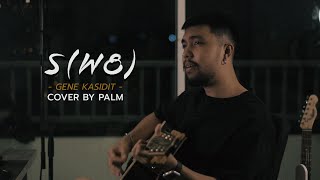 ร (W8) - GENE KASIDIT (Cover by Palm)