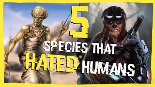 5 Most Anti-Human Species in the Star Wars Galaxy