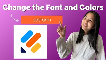 How to Change the Font and Colors on Jotform | Data Collection Guide 2022