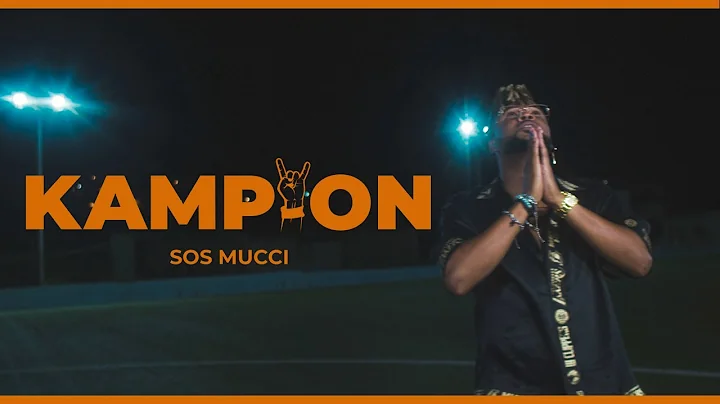 Kampion - @Sos Mucci (Video Oficial)
