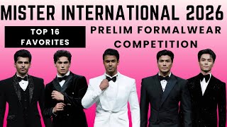 Mister International 2026 | Prelim Formalwear Competition | Top 16 Favorites