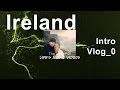 IRELAND - Intro Ireland Road Trip