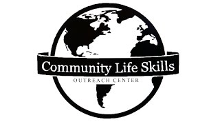 Community Life Skills Outreach Center