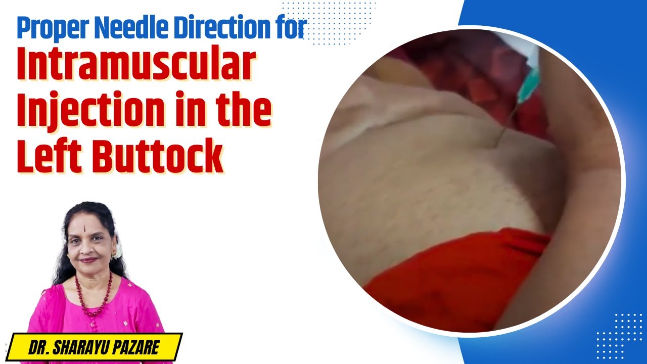Left Bottom Injection Proper Needle Direction for Intramuscular Injection in the Left Buttock ...