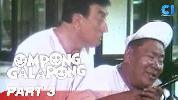 ‘Ompong Galapong’ FULL MOVIE Part 3 | Dolphy, Redford White, Balot | Cinema One