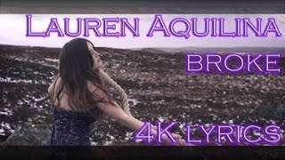 Lauren Aquilina - Broke [4K LYRICS] chords