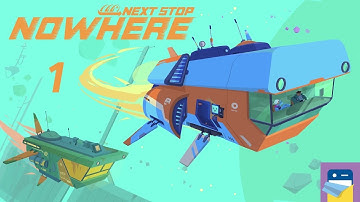 Next Stop Nowhere: iOS Apple Arcade Gameplay Walkthrough Part 1 (by Night School Studio)