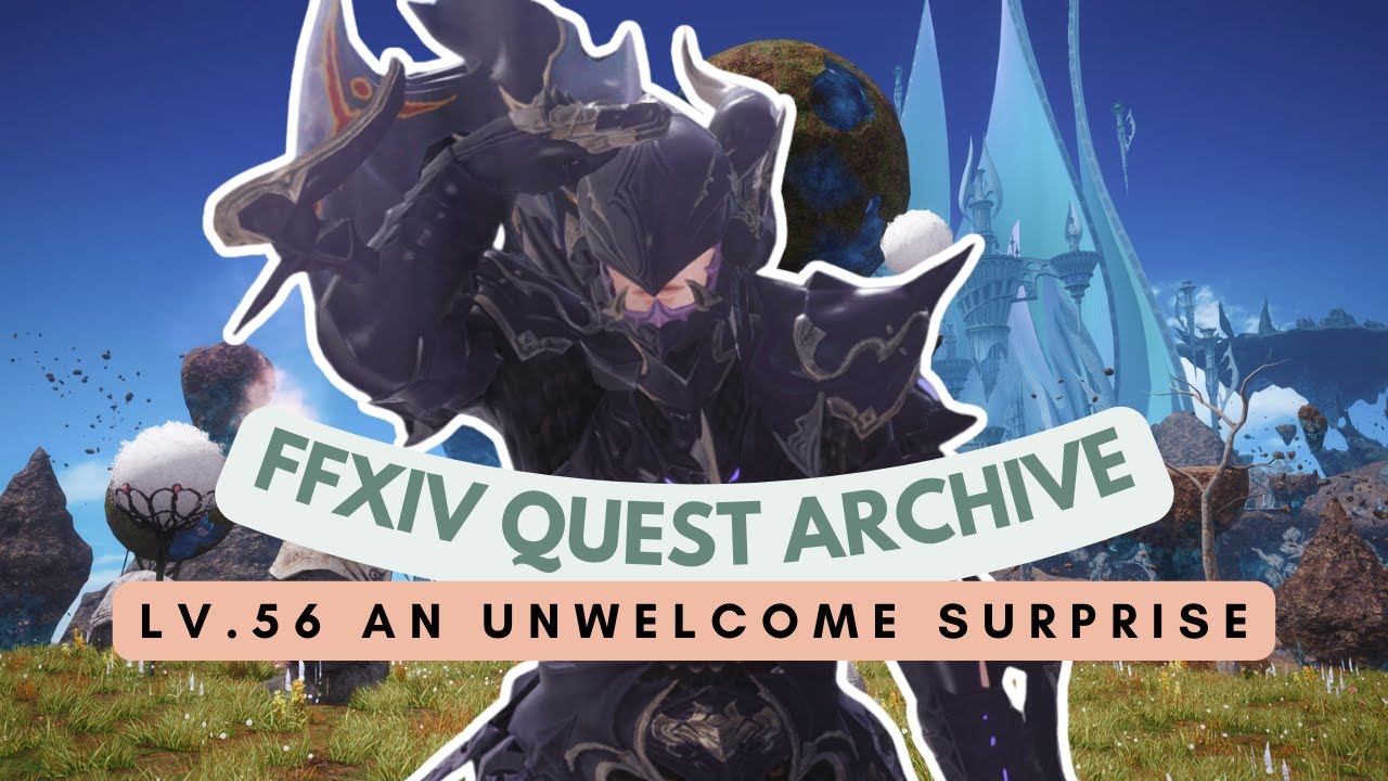 Lv.56 An Unwelcome Surprise | No Commentary | FFXIV Quest Archive