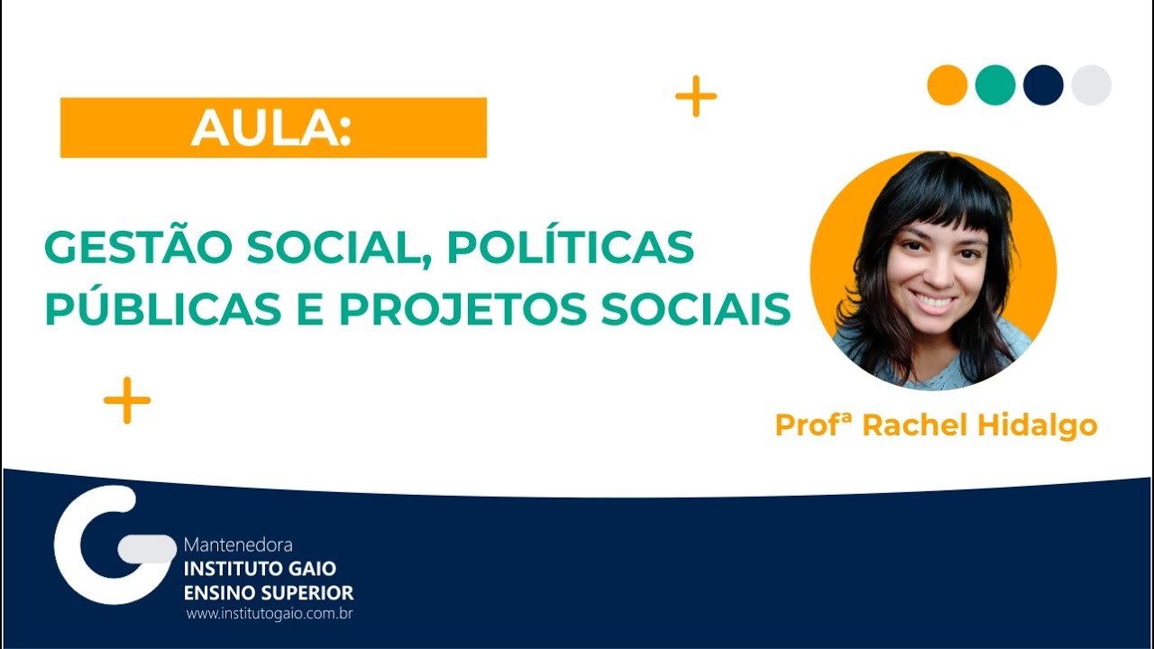 Gestão Social, Políticas Públicas e Projetos Sociais