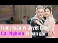 Ca sĩ Trịnh Tuấn Vỹ quyết tâm cai n.g.h.i.ệ.n vì bạn gái | Talkshow Mảnh ghép hoàn hảo