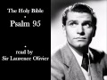 The holy bible kjv  psalm 95  read by sir laurence olivier