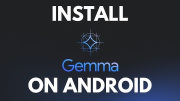 How to Install Gemma 3 (Local LLM) on Google Pixel Smartphones?