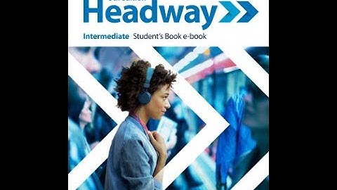 Headway Openers   Intermediate   Unit 11 Final 5th edition, #Intermediate #videos