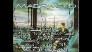 Madsword | 02-Time in the ice (with lyrics) from the album &quot;The Global Village&quot; (2000)