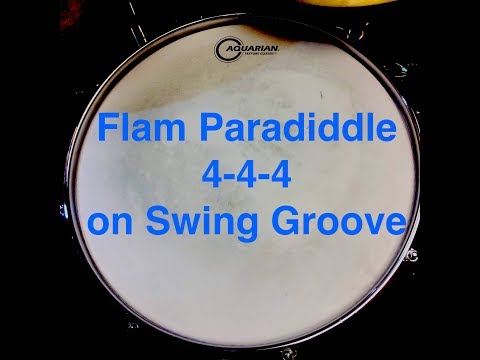 Flam Paradiddle 4 4 4 on Swing Groove 爵士鼓教學進階
