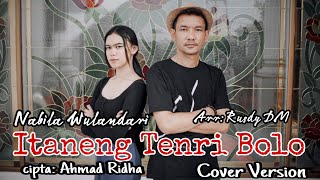 ITANENG TENRI BOLO cipta: Ahmad Ridha || cover Nabila Wulandari