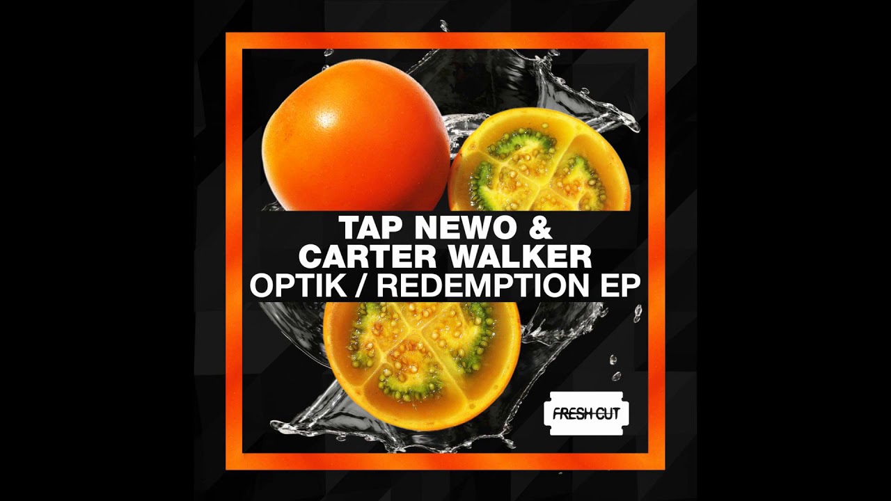 Watch Tap Newo & Carter Walker - Redemption (Original Mix) on YouTube Watch Tap Newo & Carter Walker - Redemption (Original Mix) on YouTube