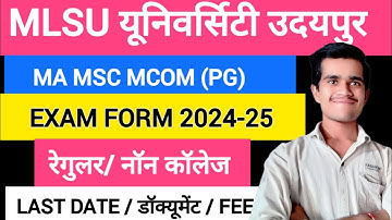 MLSU University Udaipur MA MSc Mcom 1st semester exam form 2024-25 | regular non Ex apply last date