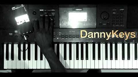 Praises licks  Break-down  @DannyKeys