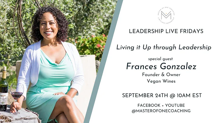 Living it Up Through Leadership - with Special Gue...