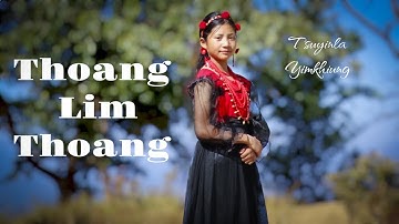 Thoang Lim Thoang/Lead On, Lead On./Tsuyinla Yimkhiung