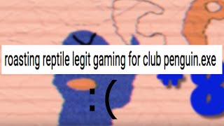 I GOT ROASTED!!! @ReptileLegitYT