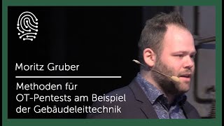 Methoden für OT-Pentests am Beispiel der Gebäudeleittechnik | Moritz Gruber