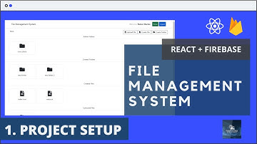 #1 Project Setup | React Js Firebase File Management System