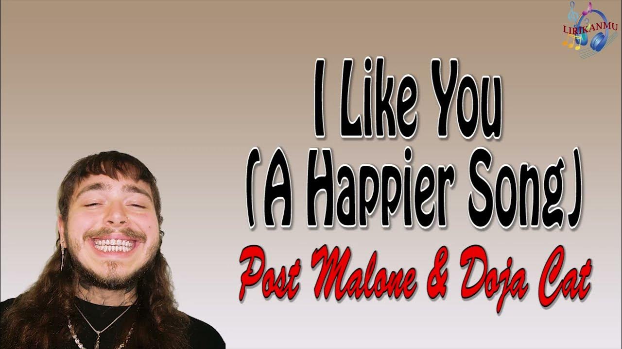 Post Malone & Doja Cat - I Like You | Lirik Terjemahan Indonesia | Lyrics Music Video Post Malone & Doja Cat - I Like You | Lirik Terjemahan Indonesia | Lyrics Music Video